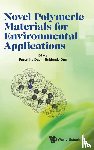  - Novel Polymeric Materials For Environmental Applications
