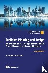 Lian, Jonathan Khin Ming (Nus - Facilities Planning And Design: An Introduction For Facility Planners, Facility Project Managers And Facility Managers