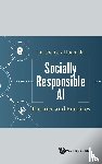 Cheng, Lu (University Of Illinois At Chicago, Liu, Huan (Arizona State University - Socially Responsible Ai: Theories And Practices
