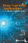  - Deep Learning Applications: In Computer Vision, Signals And Networks