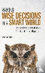 Peter Verhezen - Verhezen, P: Making Wise Decisions in a Smart World: Respons