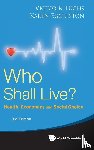 Victor R Fuchs, Karen Eggleston - WHO SHALL LIVE? (3RD ED)