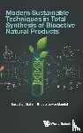 Majhi, Sasadhar (Kazi Nazrul University, Mandal, Bhubaneswar (Indian Inst Of Technology Guwahati - Modern Sustainable Techniques In Total Synthesis Of Bioactive Natural Products