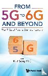  - From 5g To 6g And Beyond: The 7 Cs Of Future Communications