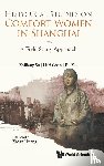 Zhiliang Su, Lifei Chen Fei Yao & Xie' - HISTORICAL STUDIES ON COMFORT WOMEN IN SHANGHAI