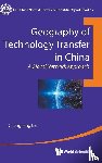 Liu, Chengliang (East China Normal University - Geography Of Technology Transfer In China: A Glocal Network Approach