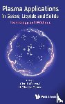  - Plasma Applications In Gases, Liquids And Solids: Technology And Methods