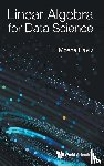 Haviv, Moshe (The Chinese University Of Hong Kong - Linear Algebra For Data Science
