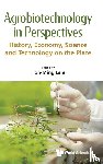Lam Hon-Ming - AGROBIOTECHNOLOGY IN PERSPECTIVES