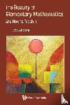 Ron Aharoni - BEAUTY OF ELEMENTARY MATHEMATICS, THE