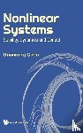 Chen, Guanrong (City Univ Of Hong Kong - Nonlinear Systems: Stability, Dynamics And Control
