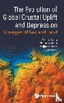 Yuzhu Kang, Zhihong Kang Zhijiang Kang - EVOLUTION OF GLOBAL CRUSTAL UPLIFT AND DEPRESSION, THE
