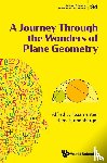 Posamentier, Alfred S (The City University Of New York, Humenberger, Hans (University Of Vienna - Journey Through The Wonders Of Plane Geometry, A