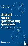 Brusco, Michael J (Florida State Univeristy, Stahl, Stephanie (-) - Linear And Nonlinear Optimization Using Spreadsheets: Examples For Prescriptive, Predictive And Descriptive Analytics