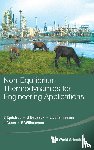 Signe Kjelstrup, Dick Bedeaux Eivind Jo - NON-EQUILIBRIUM THERMODYNAMICS FOR ENGINEERING APPLICATIONS