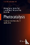 Zhang, Jinlong, Tian, Baozhu, Wang, Lingzhi, Xing, Mingyang - Photocatalysis - Fundamentals, Materials and Applications