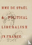 Takeda, Chinatsu - Mme de Stael and Political Liberalism in France