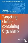  - Targeting Chitin-containing Organisms