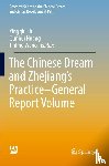  - The Chinese Dream and Zhejiang’s Practice—General Report Volume