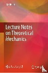 Jianlin Liu - Lecture Notes on Theoretical Mechanics