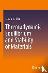 Chen, Long-Qing - Thermodynamic Equilibrium and Stability of Materials