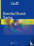 Kurimoto, Noriaki, Morita, Katsuhiko - Bronchial Branch Tracing