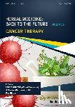 Rahman, Atta -Ur- - Herbal Medicine: Back to the Future: Volume 3, Cancer Therapy