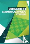 Kumar, K. Sathish - Enzyme Inhibition - Environmental and Biomedical Applications