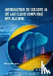 Nagaraj, Ambika - Introduction to Sensors in IoT and Cloud Computing Applications
