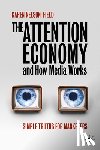 Nelson-Field, Karen - The Attention Economy and How Media Works