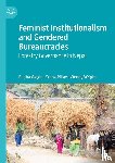 Wagle, Radha, Pillay, Soma, Wright, Wendy - Feminist Institutionalism and Gendered Bureaucracies