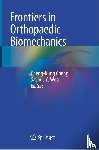  - Frontiers in Orthopaedic Biomechanics