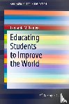 Reimers, Fernando M. - Educating Students to Improve the World