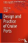 Cheng, Zekun, Gong, Lei, Li, Chen - Design and Practice of Cruise Ports