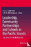  - Leadership, Community Partnerships and Schools in the Pacific Islands