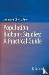  - Population Biobank Studies: A Practical Guide