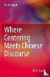 Wuyun, Saina - Where Centering Meets Chinese Discourse
