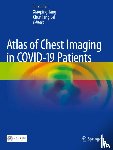  - Atlas of Chest Imaging in COVID-19 Patients