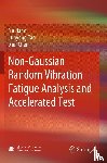 Jiang, Yu, Tao, Junyong, Chen, Xun - Non-Gaussian Random Vibration Fatigue Analysis and Accelerated Test