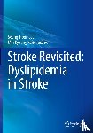  - Stroke Revisited: Dyslipidemia in Stroke