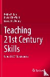 Koul, Rekha B., Sheffield, Rachel, McIlvenny, Leonie - Teaching 21st Century Skills
