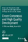 China Council for International Cooperation on Environment and Development (CCICED) Secretariat - Green Consensus and High Quality Development