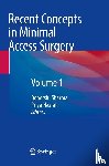  - Recent Concepts in Minimal Access Surgery