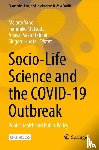  - Socio-Life Science and the COVID-19 Outbreak