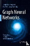  - Graph Neural Networks: Foundations, Frontiers, and Applications