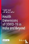  - Health Dimensions of COVID-19 in India and Beyond
