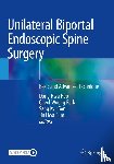  - Unilateral Biportal Endoscopic Spine Surgery
