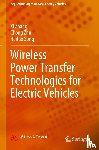 Zhang, Xi, Zhu, Chong, Song, Haitao - Wireless Power Transfer Technologies for Electric Vehicles