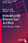 Dervin, Fred, Sude, Yuan, Mei, Chen, Ning - Interculturality Between East and West