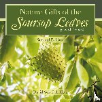 David Soh, Poh Huat - Nature Gifts of the Soursop leaves (graviola leaves)